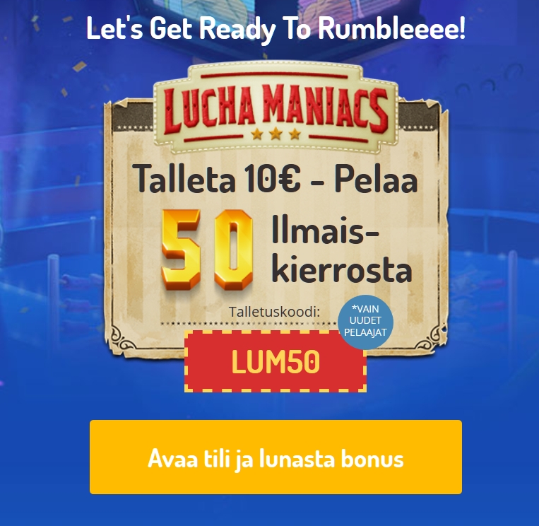 Karjalakasino_50_ilmaiskierrosta_Lucha_Maniacs